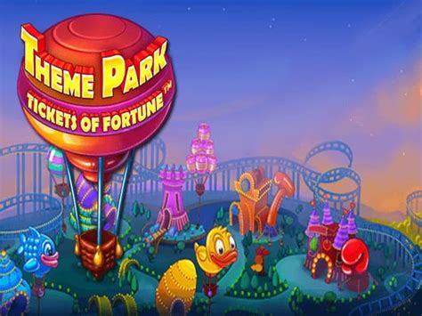 Theme Park: Tickets of Fortune Slot Review.